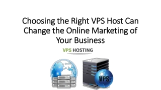 Choosing the Right VPS Host Can Change the Online Marketing of Your Business