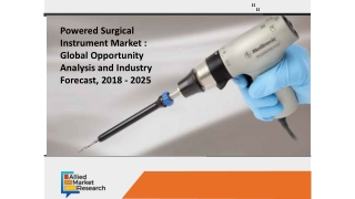Increasing Volume of Global Powered Surgical Instrument Market