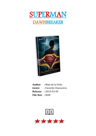 [Free Download] PDF eBook and Read Online Superman: Dawnbreaker By Matt de la Peña
