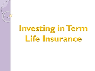 Investing in Term Life Insurance
