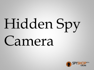 Best Hidden Spy Camera in Delhi NCR India