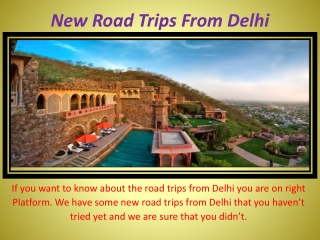 New Road Trips From fdelhi