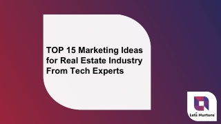 TOP 15 Marketing Ideas for Real Estate Industry