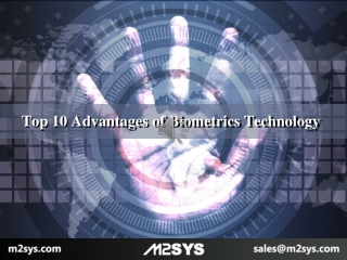 Top 10 Advantages of Biometrics Technology