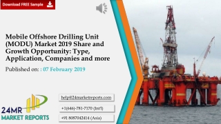 Mobile Offshore Drilling Unit (MODU) Market 2019 Share and Growth Opportunity: Type, Application, Companies and more