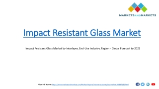 Impact Resistant Glass Market, Impact Resistant Glass