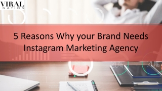 5 Reasons Why your Brand Needs Instagram Marketing Agency