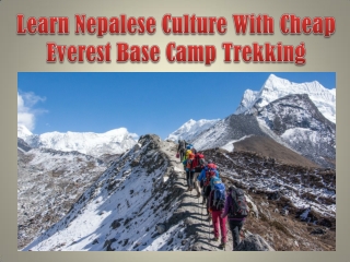 Learn Nepalese Culture With Cheap Everest Base Camp Trekking