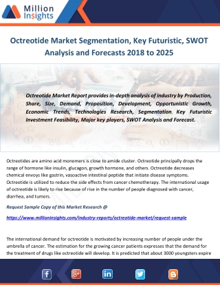 Octreotide Market Segmentation, Key Futuristic, SWOT Analysis and Forecasts 2018 to 2025