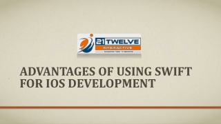 Advantages of Using Swift for iOS Development