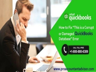 How to Solve “This is a Corrupt/Damaged QuickBooks Database” Error?