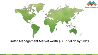 Traffic Management Market worth $50.7 billion by 2023 – Reports by MarketsandMarkets™