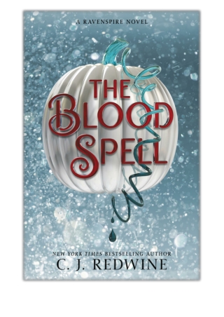 [PDF] Free Download The Blood Spell By C. J. Redwine