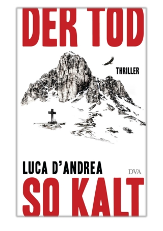 [PDF] Free Download Der Tod so kalt By Luca D'Andrea