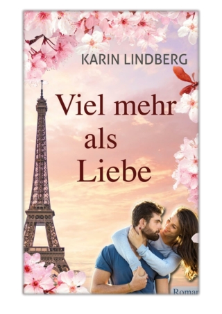 [PDF] Free Download Viel mehr als Liebe By Karin Lindberg