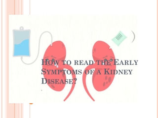 How to read the early symptoms of a kidney disease