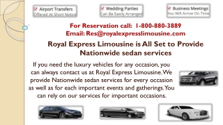 Royal Express Limousine is All Set to Provide Nationwide sedan services