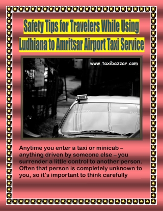 Safety Tips for Travelers While Using Ludhiana to Amritsar Airport Taxi Service