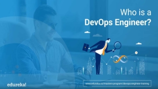 Who Is A DevOps Engineer? | DevOps Skills You Must Master | DevOps Engineer Master Program | Edureka