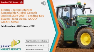 Electric Tractors Market: Remarkable Global Growth Outlook 2019-2025 | Leading Key Players- John Deere, AGCO GmbH, Simai