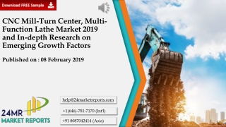 CNC Mill-Turn Center, Multi-Function Lathe Market 2019 and In-depth Research on Emerging Growth Factors