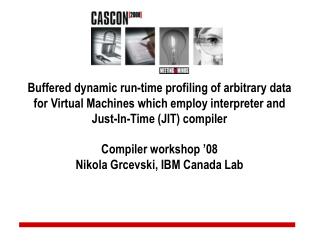 Buffered dynamic run-time profiling of arbitrary data for Virtual Machines which employ interpreter and Just-In-Time (JI