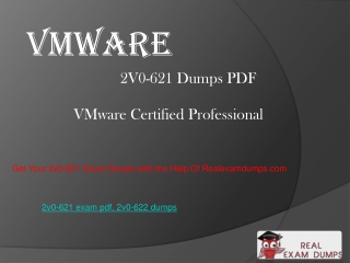 2019 Latest VMware 2v0-621 Exam Study Material - 2v0-621 Dumps Questions RealExamDumps