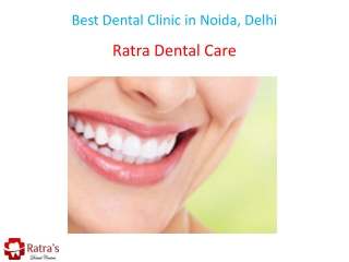 Best Dental Clinic in Noida, Delhi