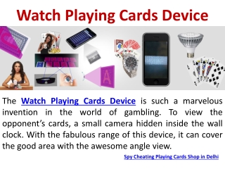 Watch Playing Cards Device