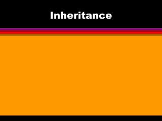 Inheritance