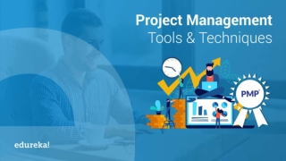 Project Management Tools & Techniques | PMP® Training Videos | Project Management Tutorial | Edureka