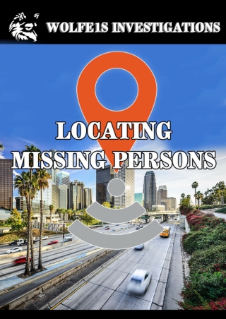 A Private Investigator’s Role in Locating Missing Persons | Wolfe’s Investigations