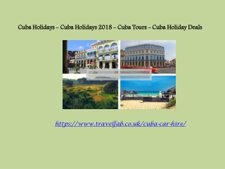 Cuba Holidays - Cuba Holidays 2018 - Cuba Tours - Cuba Holiday Deals