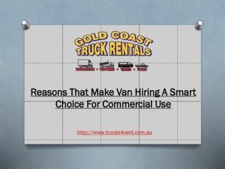 Reasons That Make Van Hiring A Smart Choice For Commercial Use