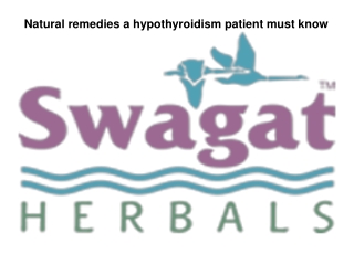 Natural remedies a hypothyroidism patient must know