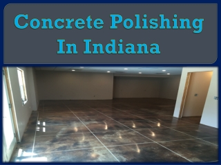 Concrete Polishing in Indiana