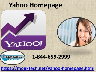 Yahoo Homepage 1-844-659-2999 delivers more specific content to the user