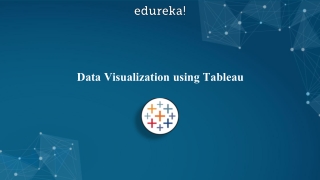 Data Visualization With Tableau | Edureka