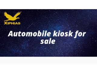 AutoMobile Kiosk For Sale