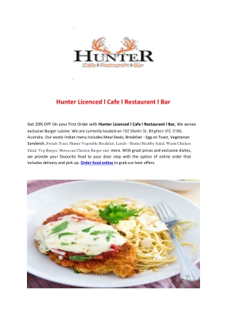 Hunter Licenced l Cafe l Restaurant l Bar-Brighton - Order Food Online