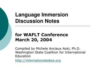 Language Immersion Discussion Notes