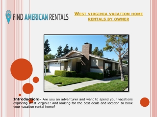 West Virginia Vacation Home Rentals by Owner