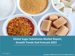 Sugar Substitutes Market Share, Size, Trends, Growth, Regional Demand and Top Key Players By 2023