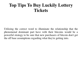 Top Tips To Buy Luckily Lottery Tickets