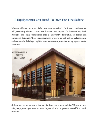 5 Equipments You Need To Own For Fire Safety