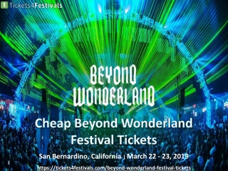 2019 Beyond Wonderland Festival Tickets Cheap