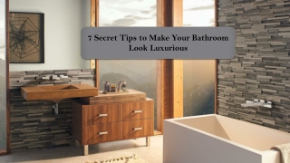 7 Secret Tips to Make Your Bathroom Look Luxurious