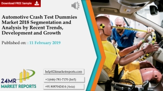 Automotive Crash Test Dummies Market 2018 Segmentation and Analysis by Recent Trends, Development and Growth
