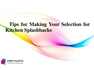 Tips for Making Your Selection for Kitchen Splashbacks