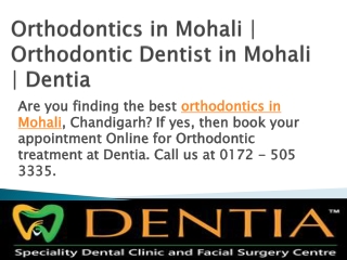Orthodontics in Mohali | Orthodontic Dentist in Mohali | Dentia